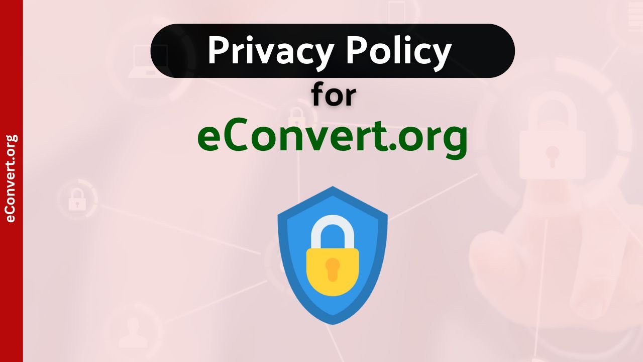 Privacy Policy for eConvert.Org