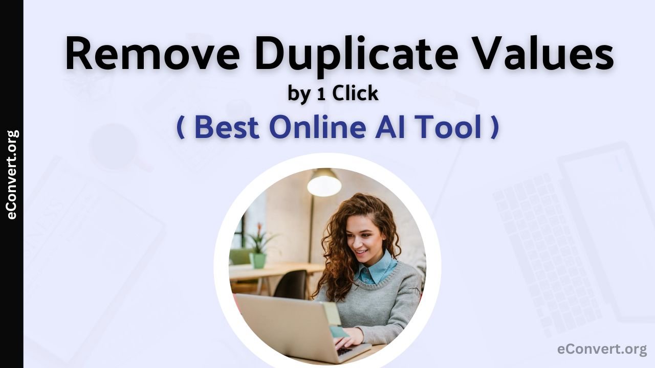 Remove duplicate values by 1 click online tool