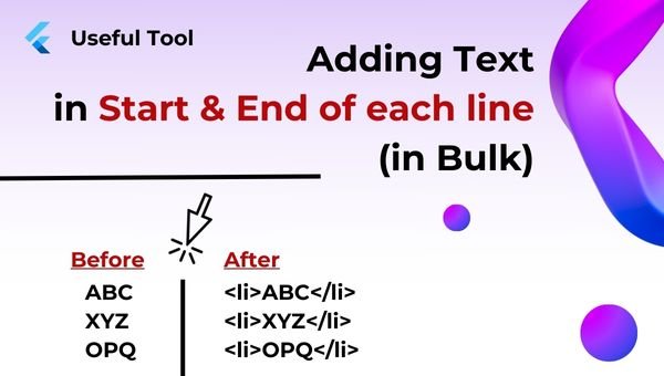 Prefix and Suffix or, Adding Text in Start & End of each line