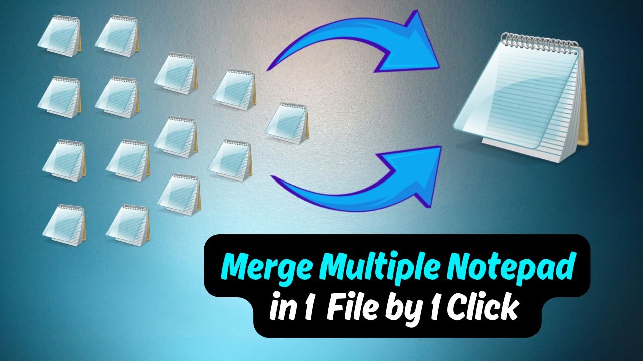 Merge Multiple Notepad Files Online Free